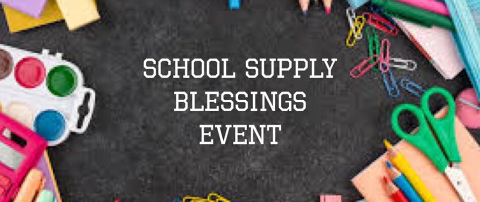 School Supply Blessings Event